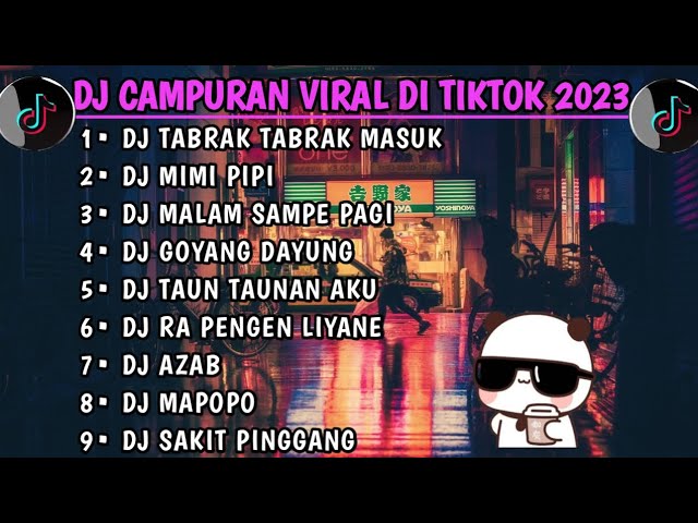 DJ TABRAK TABRAK MASUK BIRAL DI TIKTOK DAN FULL ALBUM LAINNYA JEDAG JEDUG FULL BASS 2023 class=