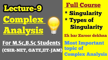 COMPLEX ANALYSIS Complete Course||Lecture-9🔥|| CSIR NET,GATE,MSc,BSc.,TIFR