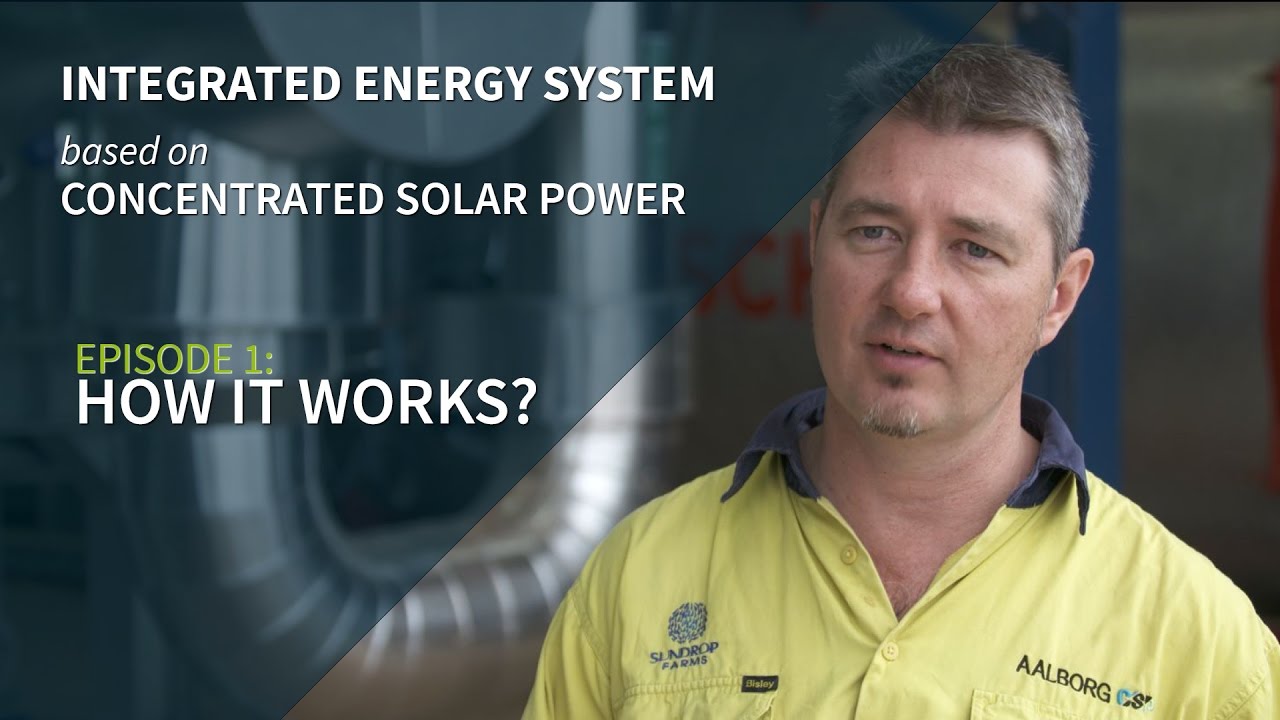 Integrated Energy System based on CSP - Episode 1 - How it works