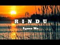 Agnes Monica - Rindu (Agnez Mo) | Lirik Lagu Indonesia