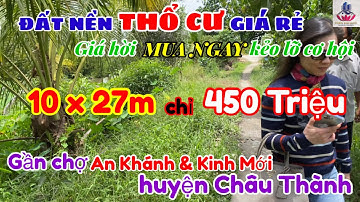 Bán đất nền thổ cư giá rẻ 10❌27m; 268m2 tiếp Lộ & Sông huyện Châu Thành |MUA BÁN NHÀ ĐẤT ĐỒNG THÁP