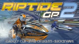 Riptide GP2 | Galaxy Cup | River of Lights | Shockwave | ELIMINATION | Gameplay