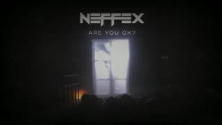 Neffex  Are You Ok  Nostalgic Edit  Slowed  Reverb  Pitched Down  Eq
