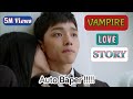download vampire love story' 💗 bikin Baper 😍new 2020 - OM abex download vampire love story' 💗 bikin Baper 😍new 2020 - OM abex
