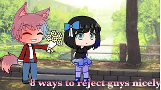 8 Ways To Reject A Guy Nicely