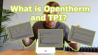 What is Opentherm, whats makes a smart thermostat smart? What is TPI? This video explains all.