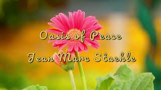 Oasis of peace   Jean Marc Staehle Resimi