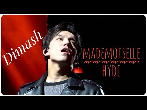 Димаш Кудайберген (Dimash) "Mademoiselle Hyde" - Перевод песни!