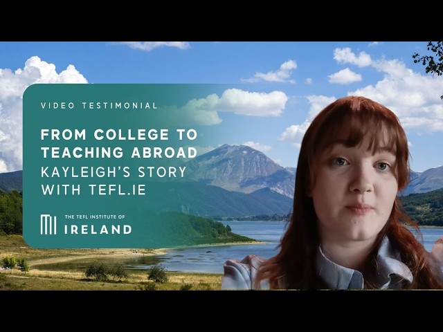 TEFL Course Review: Kayleigh’s Experience Studying TEFL While in College & Moving to Italy