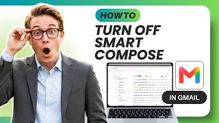 How to Turn Off Smart Compose in Gmail (Tested)