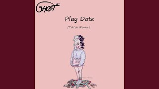 Play Date (Tiktok Remix)
