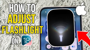 iOS 18 How to Adjust Flashlight