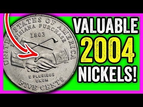 SEARCHING FOR VALUABLE 2004 NICKELS - THESE ARE RARE NICKELS WORTH MONEY