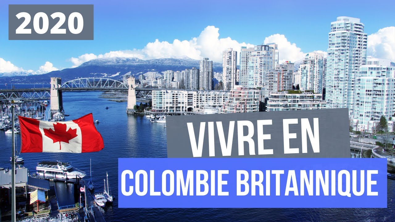 Combien ça coûte de vivre en Colombie Britannique ? (2020)
