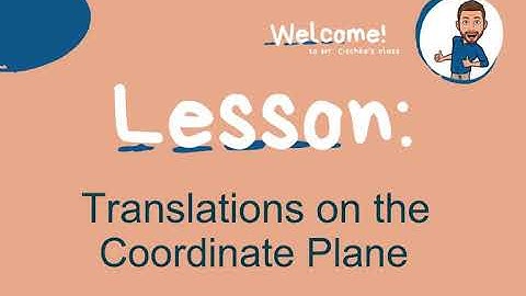 Translations on the Coordinate Plane