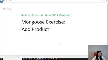 Node.js | Express.js | MongoDB | Mongoose - Mongoose Exercise: Add new Product