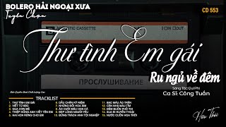 [CD553] Mở Nhẹ Nhàng Lk Nhạc Vàng Hải Ngoại Xưa Bất Hủ Còn Mãi Theo Thời Gian| Hữu Thái Lossless
