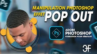 EFFET POP OUT: Le moyen le plus efficace de manipuler Photoshop
