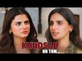 Tum jalti ho meri Khushiyon se | #khudsar #zubabrana #humayunashraf #seharafzal