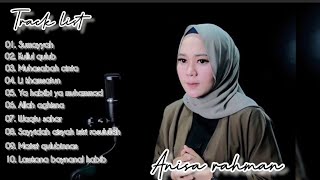 Anisa rahman ~ Track list | sumayyah | kullul qulub | sholawat