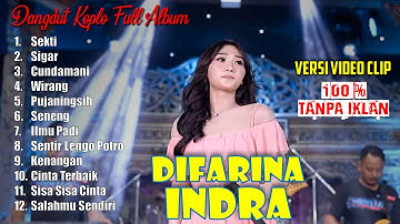 DIFARINA INDRA ft ADELLA full album | SEKTI SIGAR CUNDAMANI