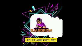 Best of DJ ANDREW 2021-2022 NONSTOP MIXX VOL34 #2023 #bobiwine #editing #spicediana