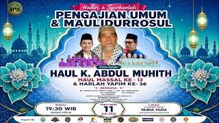 ✅LIVE PENGAJIAN UMUM & MAULIDURROSUL // HAUL MASSAL K. ABDUL MUHITH KE 13 , DUKOHMULYO JAKENAN PATI