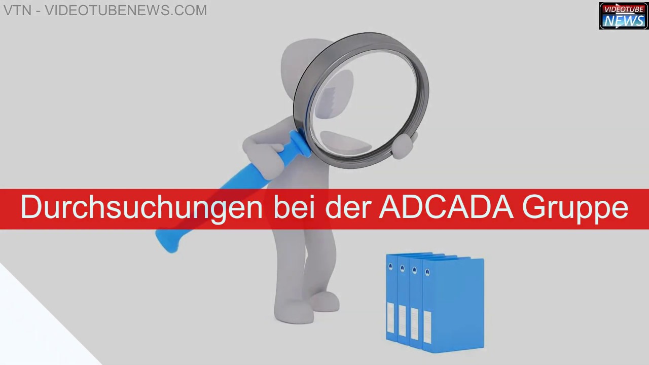 Durchsuchungen bei der ADCADA Gruppe