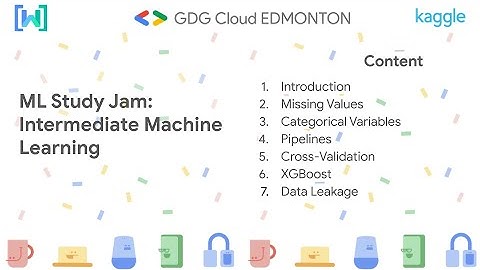 ML Study Jam: Intermediate Machine Learning