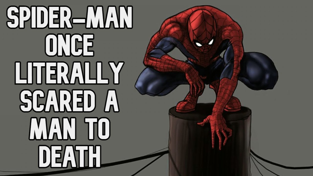 Fact Fiend - Spider-Man Once Literally Scared a Man to Death