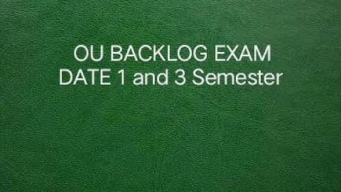 OU degree exam information backlogs timetable released