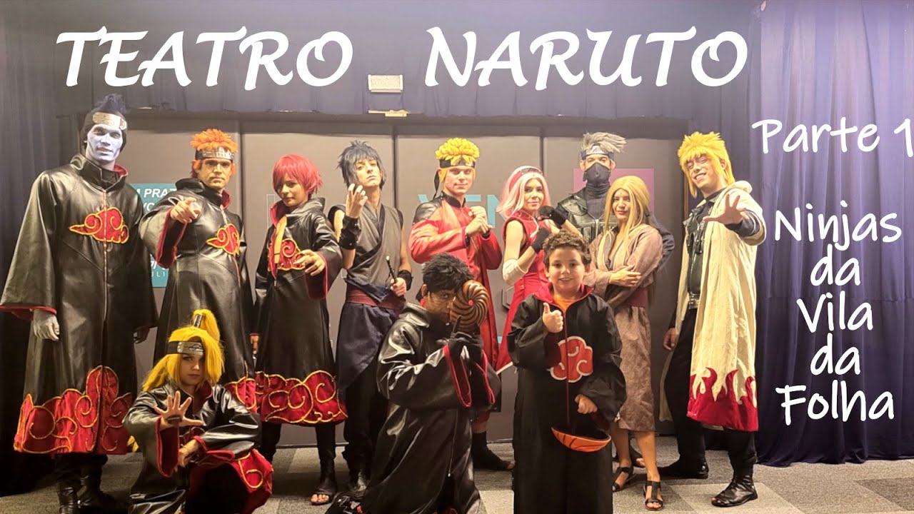 Cidade das Artes - Programação - A paráfrase de Naruto – Parte 1