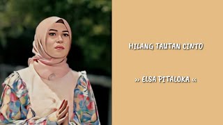 Elsa Pitaloka - Hilang Tautan Cinto (Lirik) || MINANG POPULER