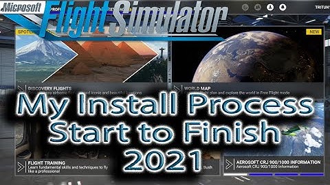 Microsoft Flight Simulator | Installation 2021 | MSFS Addons Tools
