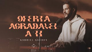 Gabriel Guedes - Oferta Agradável a Ti (Lyric Vídeo)