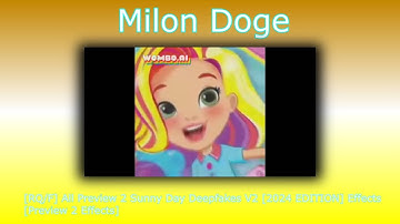 [RQ/F] All Preview 2 Sunny Day Deepfakes V2 [2024 EDITION] Effects [Preview 2 Effects]
