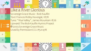 Watch Sovereign Grace Music Like A River Glorious video