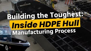 HDPE Boat Hulls Production Process by Tideman Marine