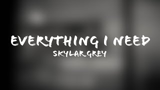 Skylar Grey - Everything I Need (Lyrics + Terjemahan Indonesia)