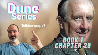 TOLKIEN-ESQE DESCRIPTION OF ARRAKIS? | First-Time Dune Reader Gives Rundown of Dune Chapter 29