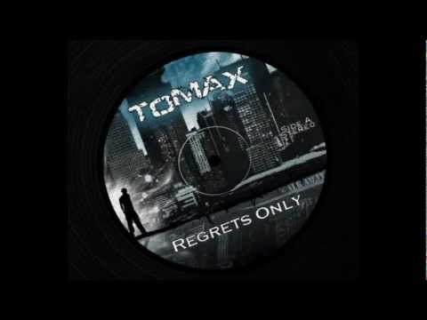 Tomax — Tomax - Regrets Only (Old School Freestyle)
