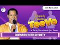TEEVO Oneness With Divinity 24th March 2026 Rhapsody Of Realities For Teenagers TEEVO Oneness With Divinity 24th March 2026 Rhapsody Of Realities For Teenagers
