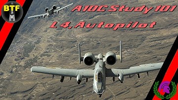 [DCS] A10C "Study 101" L4, Autopilot