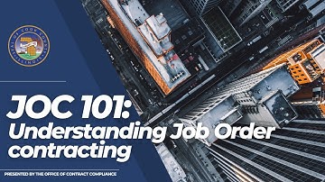 JOC 101: Understanding Job Order Contracting