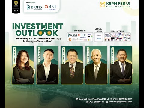 Investment Outlook KSPM FEB UI 2025| Auditorium Soerja Atmadja FEB Ul | Senin, 3 November 2025