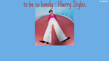 [THAISUB] Harry Styles - To be so lonely แปลไทย
