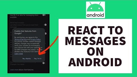 How To React To Messages On Android (2023) - Full Tutorial