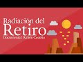 Radiación del Retiro (Ciclo Juan el Amado - Documental de Rubén Cedeño)