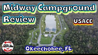 ⛺ Midway Campground Review in the Everglades // Okeechobee, FL // USACE