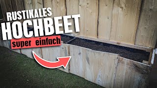 Rustikales Hochbeet selber bauen - super einfach